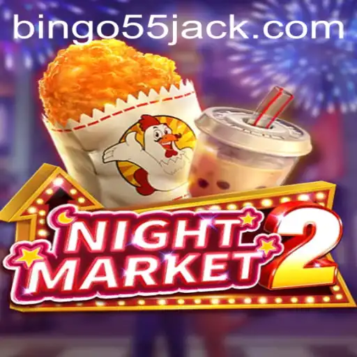 NightMarket2: Um Novo Horizonte no Mundo dos Jogos com Bingo55.COM